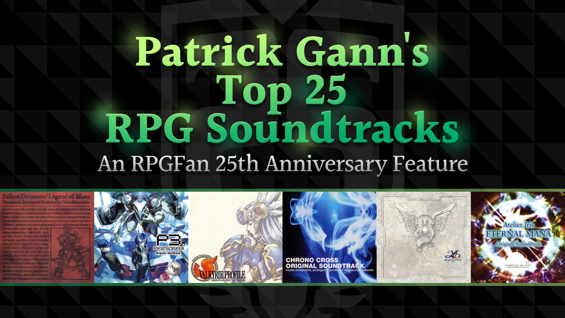 Patrick Gann's Top 25 RPG Soundtracks